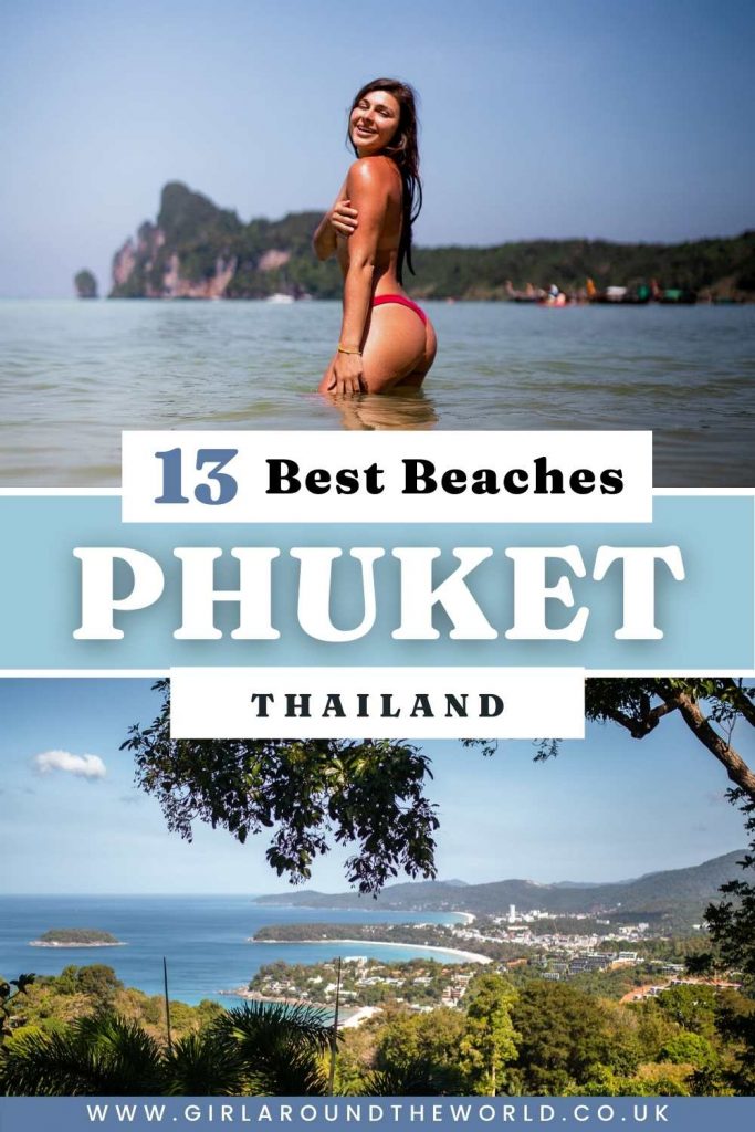 13 Best Beaches in Phuket Thailand