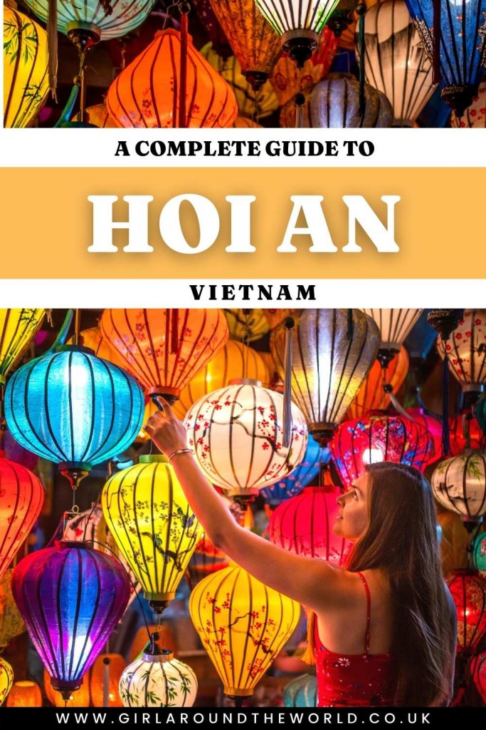 A Complete Guide to Hoi An Vietnam
