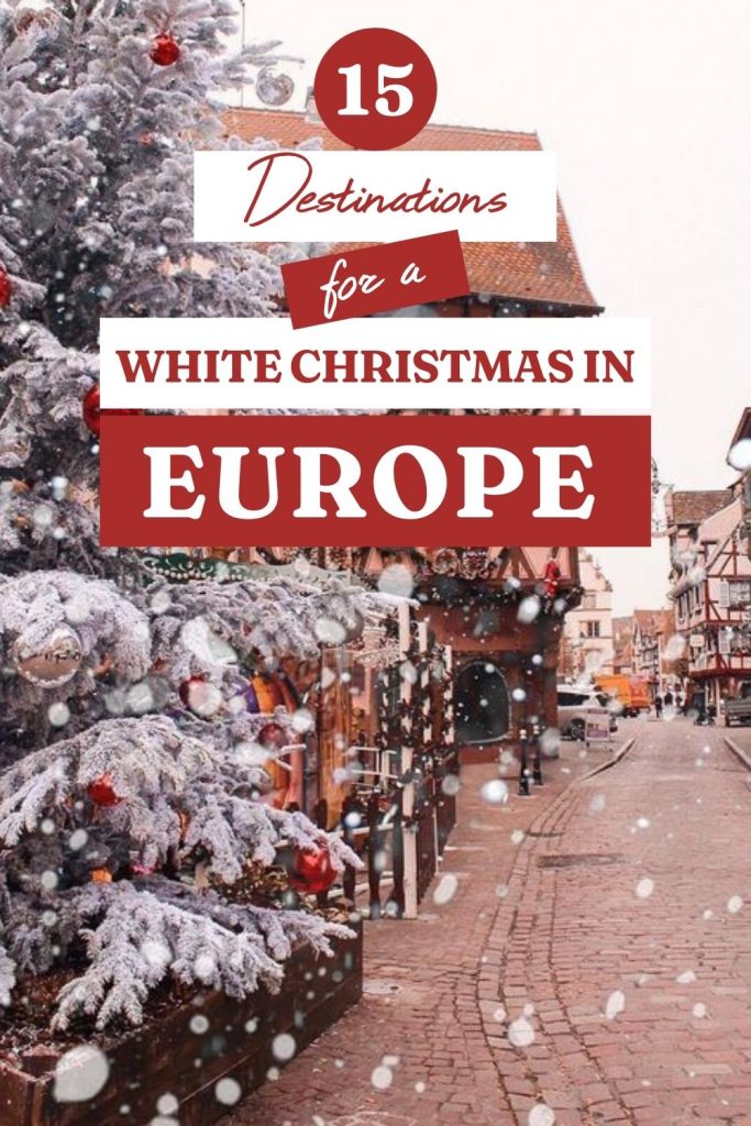 15 Destinations for a White Christmas in Europe