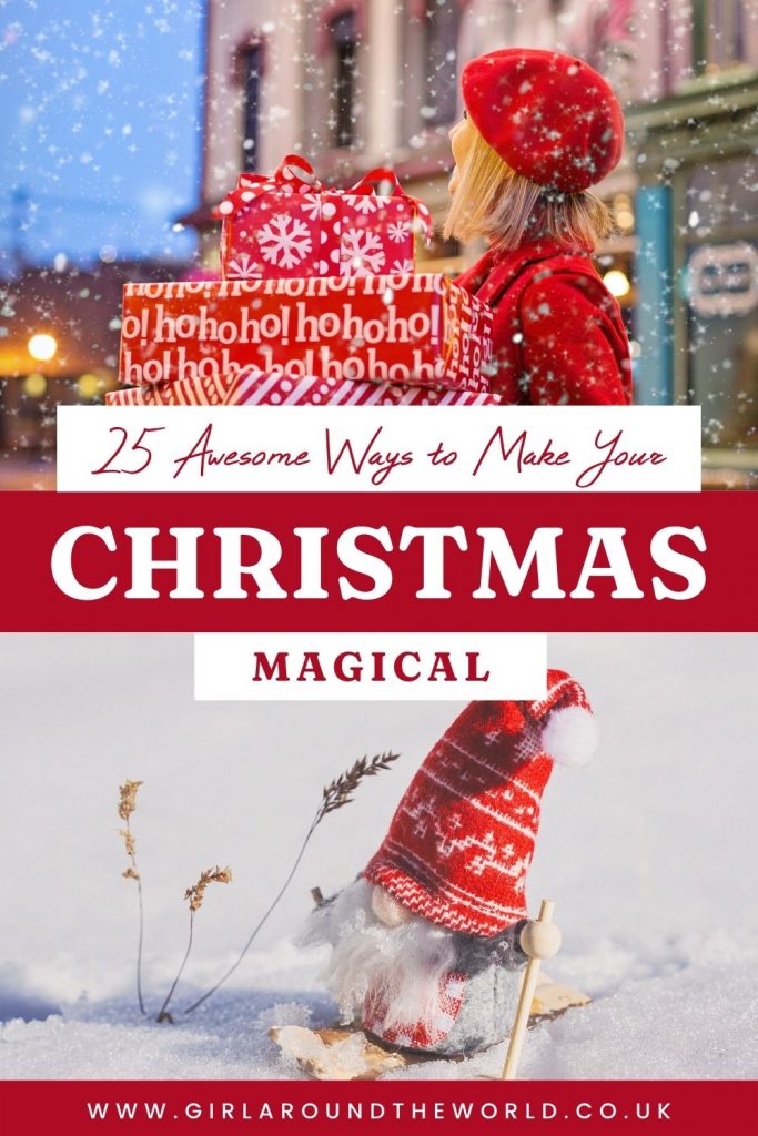 25 Awesome Ways to make your Christmas magical