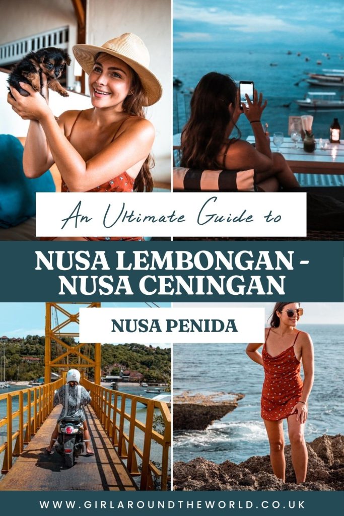 An ultimate guide to Nusa Lembongan Nusa Ceningan Nusa Penida