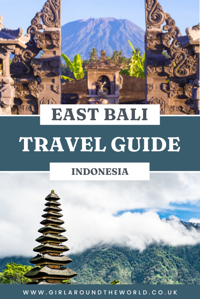 East Bali Travel Guide Indonesia