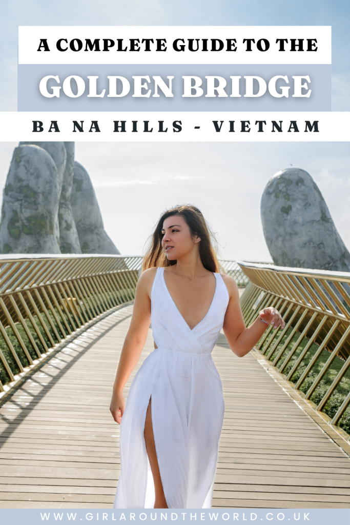 A Complete guide to the Golden Bridge in Ba Na Hills Vietnam