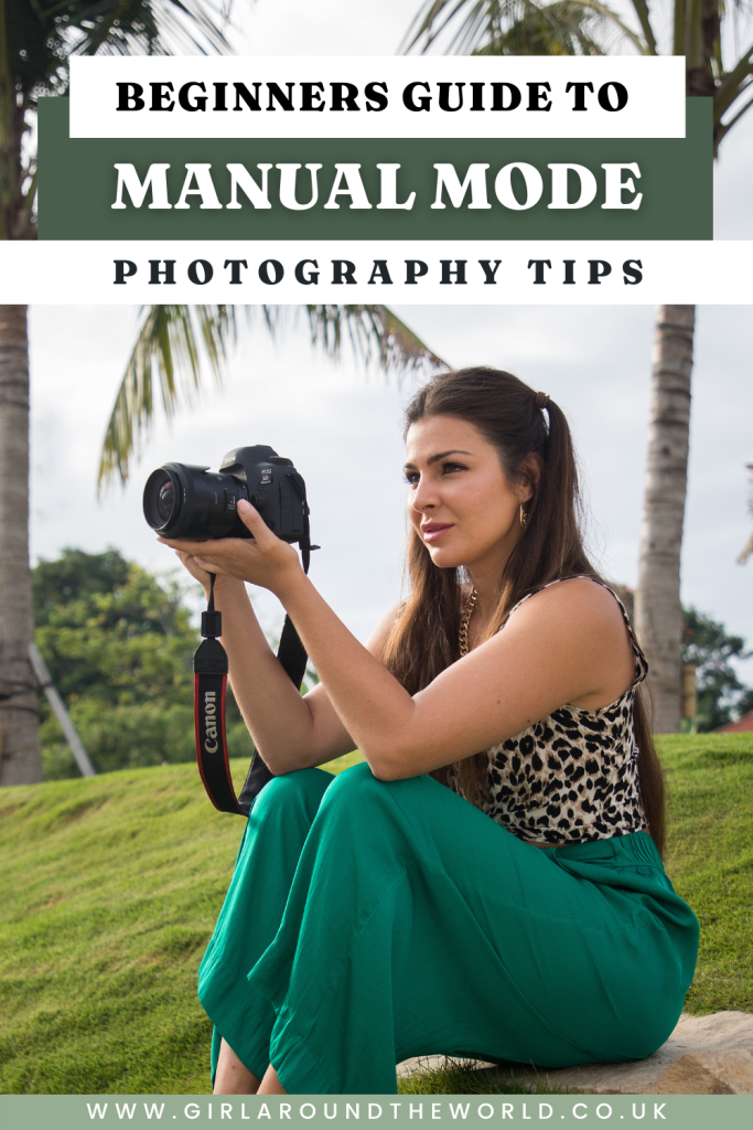 Beginners guide to manual mode photography tips