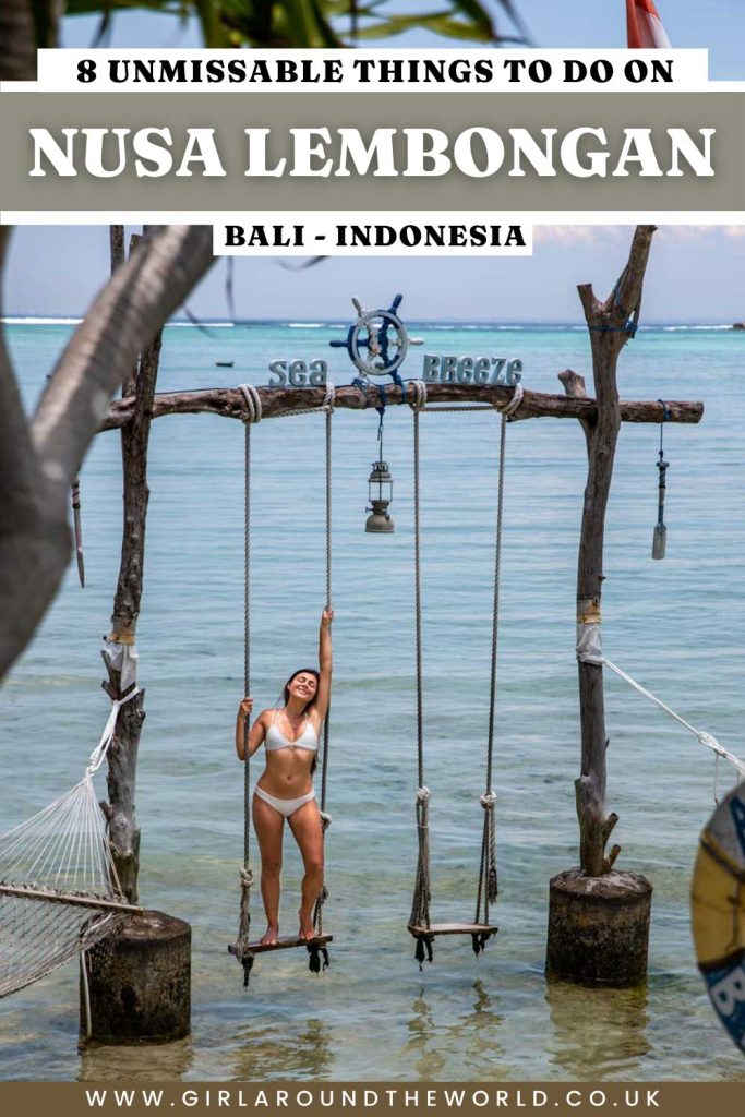 8 Unmissable things to do in Nusa Lembongan Bali