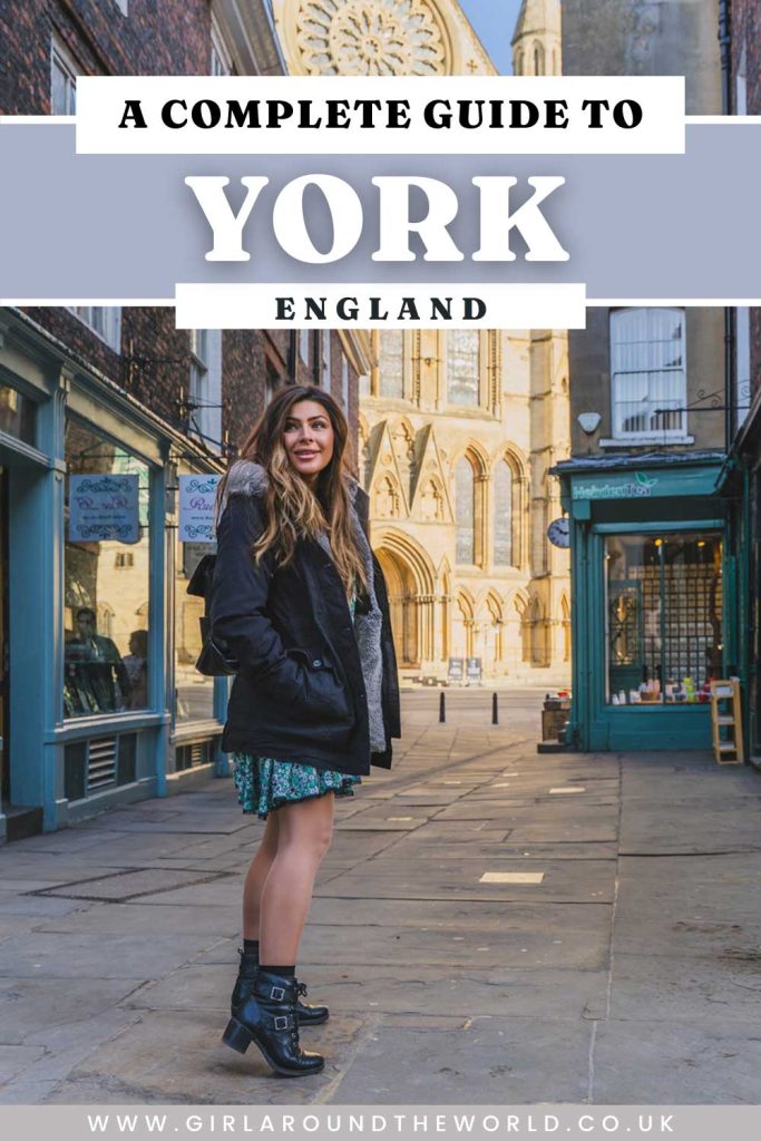 A Complete Guide to York England