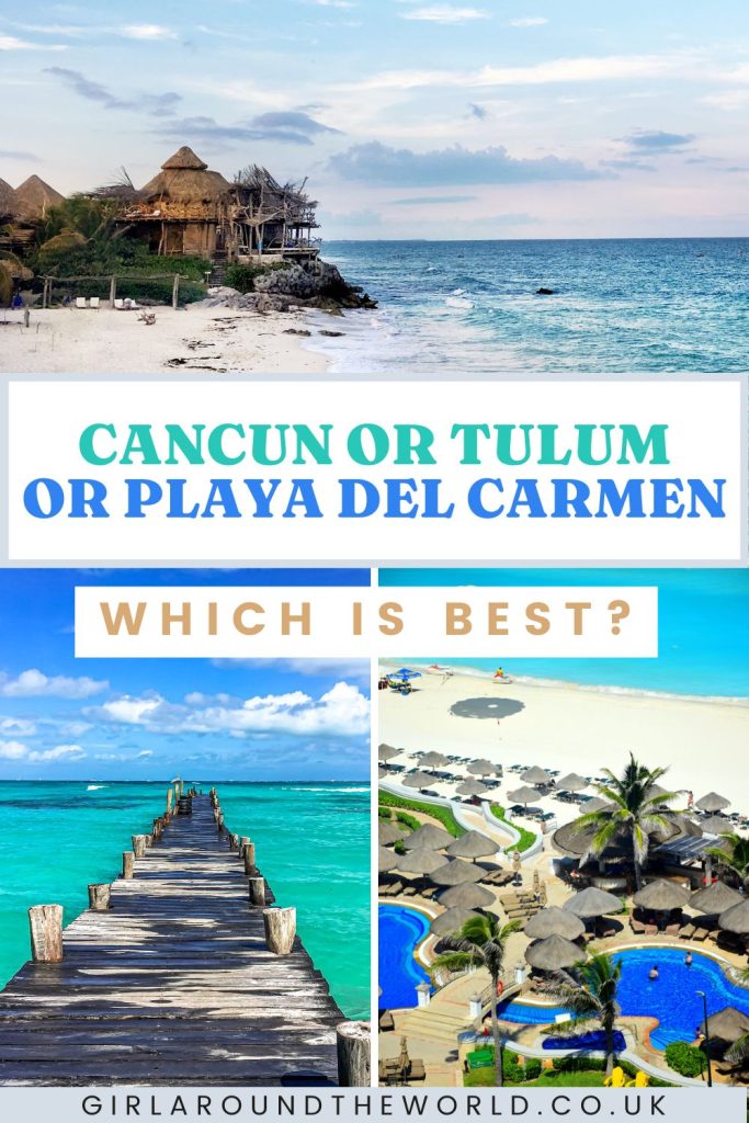 cancun tulum or playa del carmen