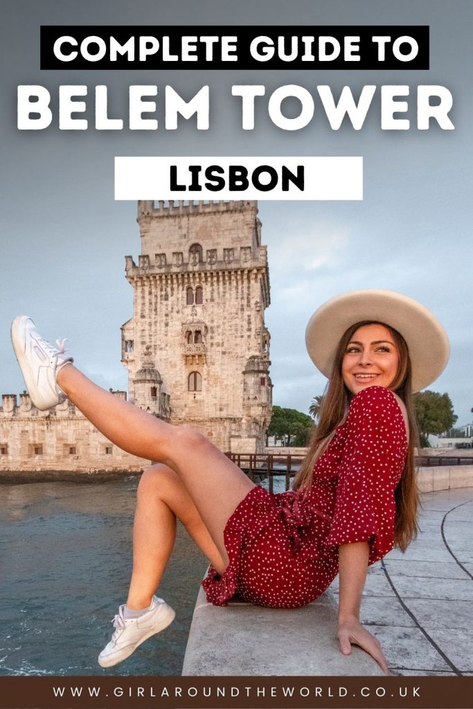 Complete Guide to Visit Belem Tower in Lisbon Portugal