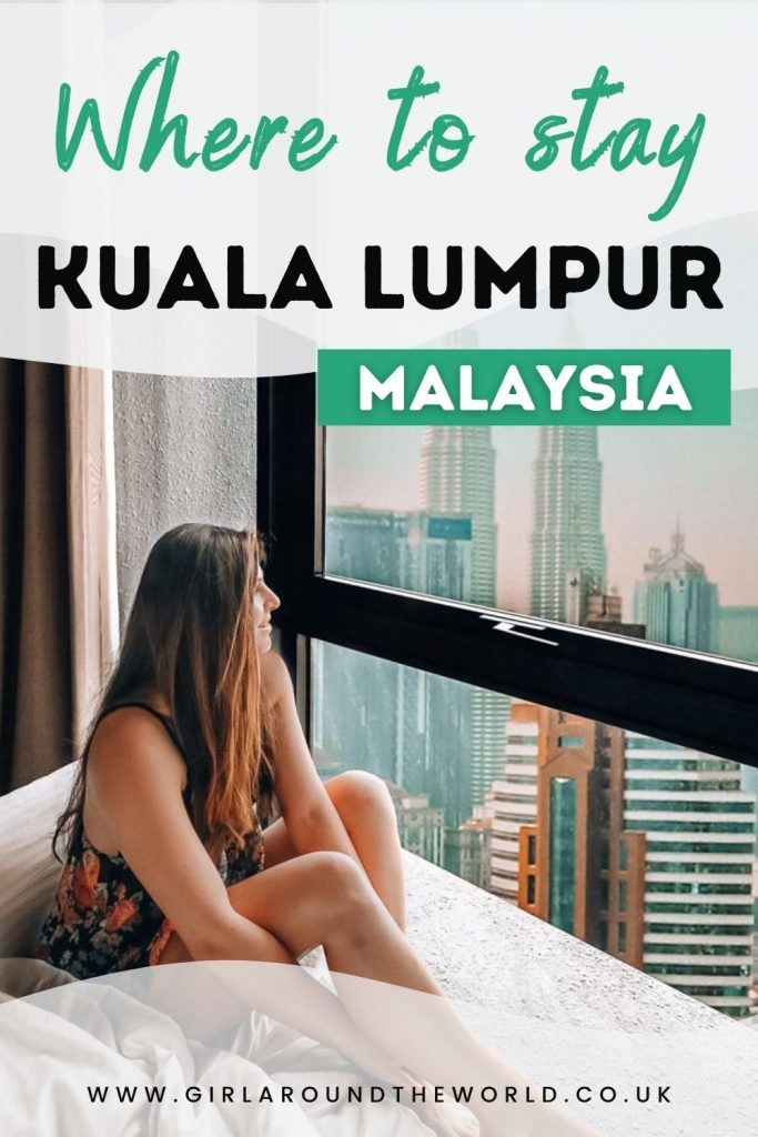 Where to stay in Kuala Lumpur Malaysia pin 1